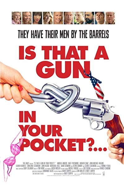 Is That a Gun in Your Pocket? (2016) afişi Is That a Gun in Your Pocket? (2016) afişi