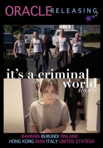 It's a Criminal World (2012) afişi It's a Criminal World (2012) afişi