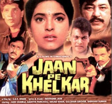 Jaan Pe Khel Kar (1993) afişi Jaan Pe Khel Kar (1993) afişi