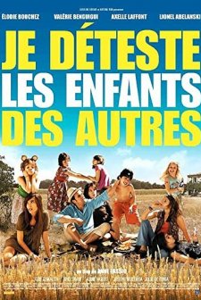 Je déteste les enfants des autres (2007) afişi