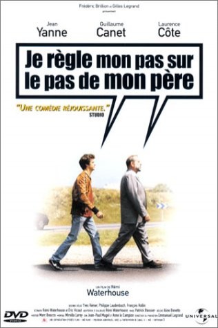 Je règle mon pas sur le pas de mon père (1999) afişi Je règle mon pas sur le pas de mon père (1999) afişi