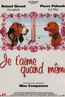 Je T'aime Quand Même (1994) afişi
