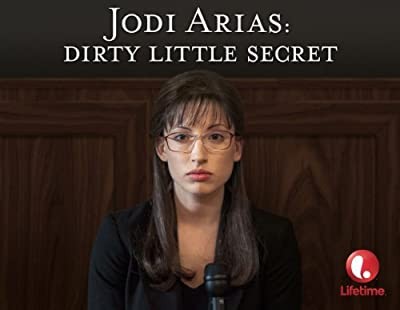 Jodi Arias: Dirty Little Secret (2013) afişi Jodi Arias: Dirty Little Secret (2013) afişi