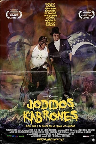 Jodidos kabrones (2012) afişi Jodidos kabrones (2012) afişi