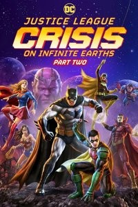 Justice League: Crisis on Infinite Earths - Part 2