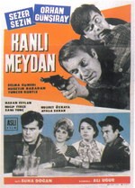 Kanlı Meydan (1965) afişi Kanlı Meydan (1965) afişi