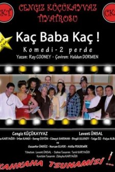 Kaç Baba Kaç (2007) afişi