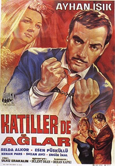 Katiller de Ağlar (1966) afişi Katiller de Ağlar (1966) afişi
