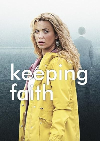 Keeping Faith (2017) afişi Keeping Faith (2017) afişi