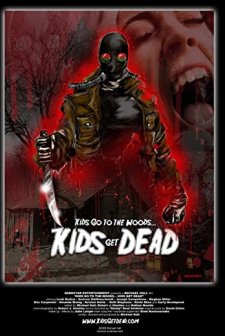 Kids Go To The Woods... Kids Get Dead (2009) afişi
