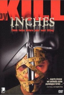 Kill By Inches (1999) afişi