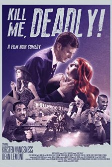 Kill Me, Deadly (2015) afişi
