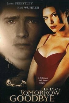 Kiss Tomorrow Goodbye (2000) afişi