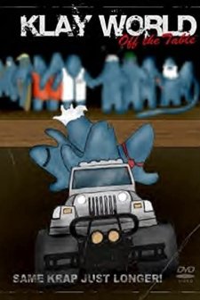 Klay World: Off The Table (2005) afişi