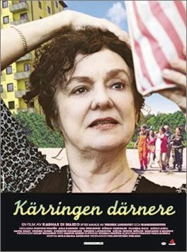 Kärringen Därnere (2006) afişi Kärringen Därnere (2006) afişi