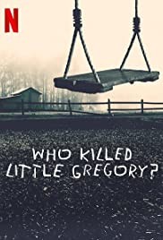 Küçük Gregory'yi Kim Öldürdü? (2019) afişi Küçük Gregory'yi Kim Öldürdü? (2019) afişi