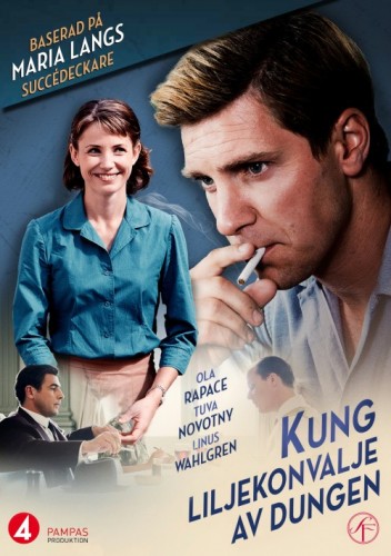 Kung liljekonvalje av dungen (2013) afişi Kung liljekonvalje av dungen (2013) afişi