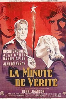 La Minute De Vérité (1952) afişi