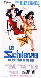 La Schiava Io Ce L'ho E Tu No (1972) afişi