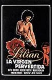 Lilian - La Virgen Pervertida (1984) afişi Lilian - La Virgen Pervertida (1984) afişi
