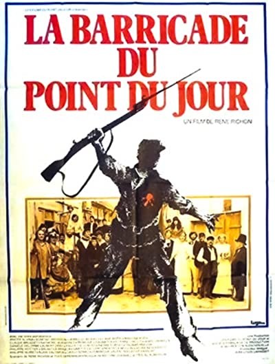 La Barricade Du Point Du Jour (1978) afişi La Barricade Du Point Du Jour (1978) afişi