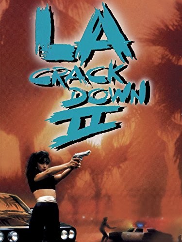 L.a. Crackdown (1988) afişi L.a. Crackdown (1988) afişi