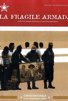 La Fragile Armada (2005) afişi