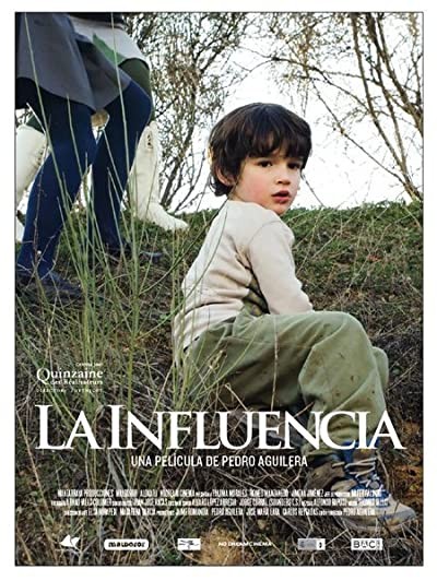 La Influencia (2007) afişi La Influencia (2007) afişi