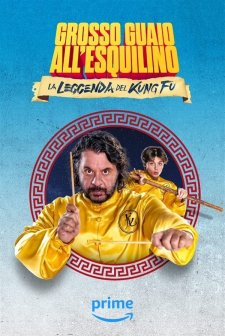 La leggenda del kung fu - Grosso guaio all'Esquilino (2023) afişi
