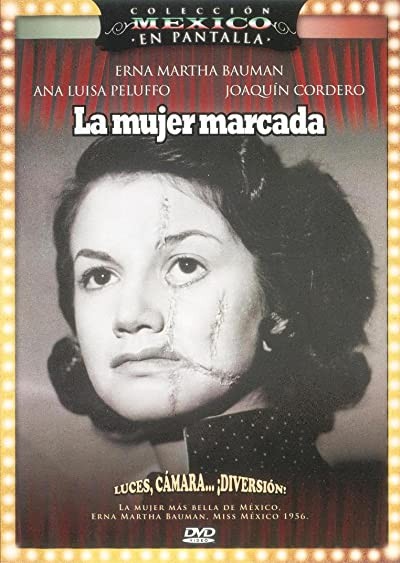 La Mujer Marcada (1957) afişi La Mujer Marcada (1957) afişi