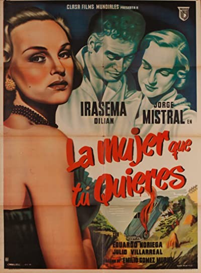 La Mujer Que Tu Quieres (1952) afişi La Mujer Que Tu Quieres (1952) afişi