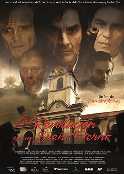 La revolución es un sueño eterno (2012) afişi La revolución es un sueño eterno (2012) afişi
