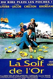 La Soif De L'or (1993) afişi