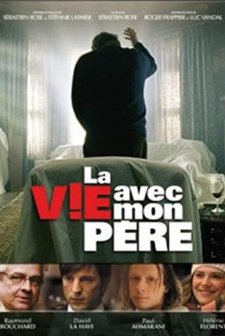 La Vie Avec Mon Père (2005) afişi