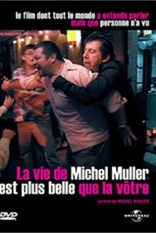 La vie de Michel Muller est plus belle que la vôtre (2005) afişi