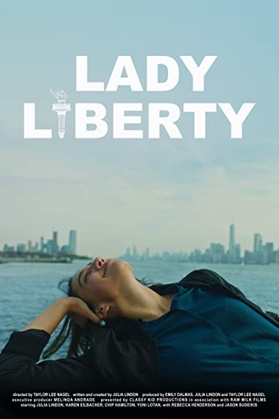 Lady Liberty (2018) afişi Lady Liberty (2018) afişi