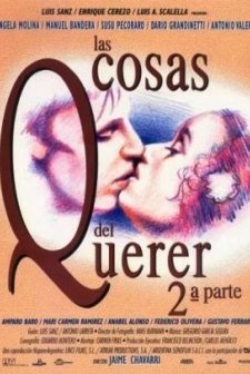 Las Cosas Del Querer: Segunda Parte (1995) afişi