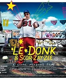 Le Donk & Scor-zay-zee (2009) afişi