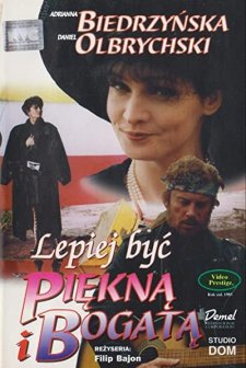 Lepiej Byc Piekna I Bogata (1993) afişi