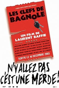 Les clefs de bagnole (2003) afişi