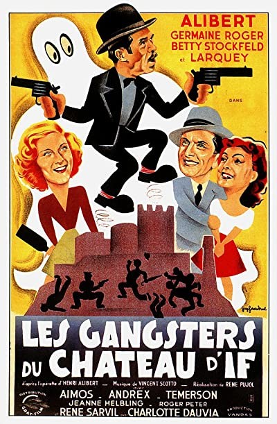 Les Gangsters Du Château D'ıf (1939) afişi Les Gangsters Du Château D'ıf (1939) afişi