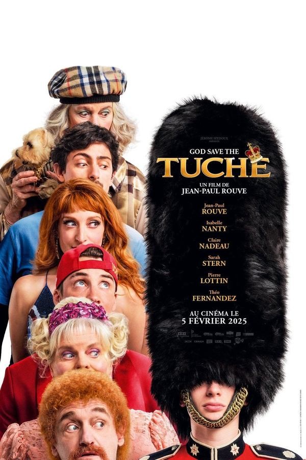 Les Tuche: God Save the Tuche (2025) afişi Les Tuche: God Save the Tuche (2025) afişi