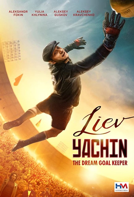 Lev Yashin. Vratar moey mechty (2019) afişi Lev Yashin. Vratar moey mechty (2019) afişi