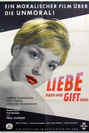 Liebe kann wie Gift sein (1958) afişi Liebe kann wie Gift sein (1958) afişi