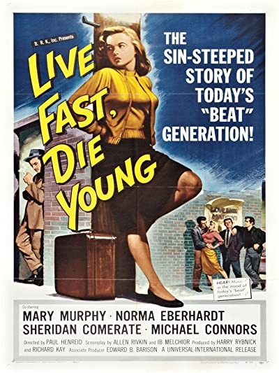 Live Fast, Die Young (1958) afişi Live Fast, Die Young (1958) afişi
