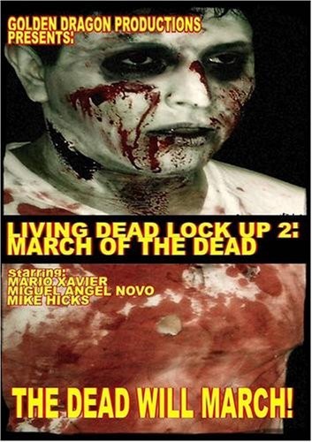 Living Dead Lock Up 2: March Of The Dead (2007) afişi Living Dead Lock Up 2: March Of The Dead (2007) afişi