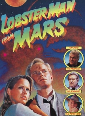 Lobster Man From Mars (1989) afişi Lobster Man From Mars (1989) afişi