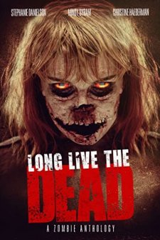 Long Live the Dead (2013) afişi