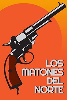 Los Matones Del Norte (1985) afişi