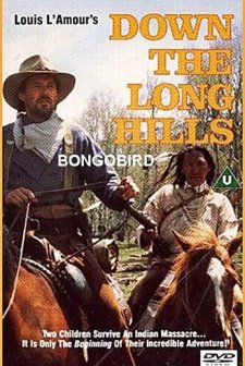 Louis L'Amour's Down the Long Hills (1986) afişi